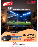 SHARP 85" AQUOS 4K QLED 144 Hz Google TV - 4T-C85HN7000X - Get a ECOVACS Robot Vacuum N20e (Till Stock Last) - LEVE POU GOOOAAL!!! Till 22 June