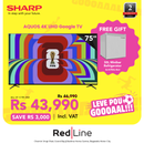 SHARP 75" AQUOS 4K UHD Google TV - 4T-C75FJ1NX - Get a SHARP 50L Minibar Refrigerator - LEVE POU GOOOAAL!!! Till 22 June